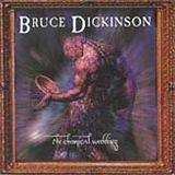 Dickinson, Bruce - The Chemical Wedding