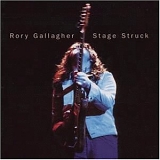 Gallagher, Rory - Stage Struck