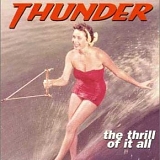 Thunder - The Thrill Of It All