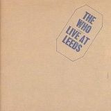 The Who - Live at Leeds