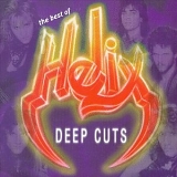 Helix - The Best Of Helix- Deep Cuts
