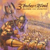 Three Inches Of Blood - Advance and Vanquish