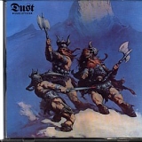 Dust - Selftitled & Hard Attack (1971-72)