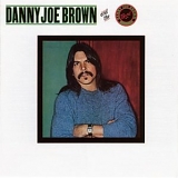 Brown, Danny Joe - Danny Joe Brown