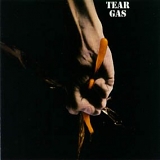 Tear Gas - Tear Gas