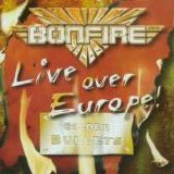 Bonfire - Live Over Europe
