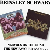 Brinsley Schwarz - Nervous On The Road / The New Favourites Of...