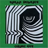 Cosmic Eye - Dream Sequence