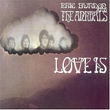 Eric Burdon & The Animals - Love Is (1968)