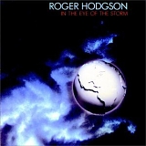 Roger Hodgson - In The Eye Of The Storm (Japan for US CSR Pressing)