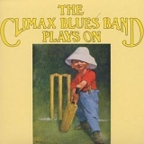 Climax Blues Band - Plays On (1969)