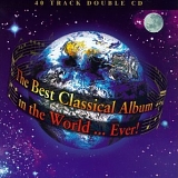 Disc 2 - The Best Classical Album In The World... Ever