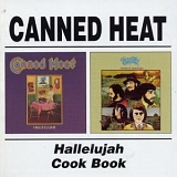 Canned Heat - Hallelujah  /  Cook Book