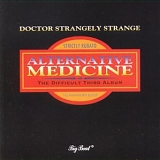 Dr. Strangely Strange - Alternative Medicine (1997)