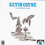 Coyne Kevin - Case History...Plus