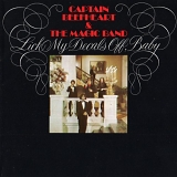 Captain Beefheart & Magic Band - Lick My Decals Off, Baby