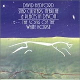 David Bedford - Song Of The White Horse (1994)