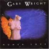 Gary Wright - Human Love (2000)