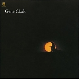 Gene Clark - Gene Clark (aka White Light)