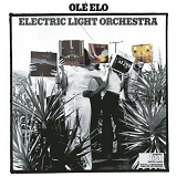 Electric Light Orchestra - OLÃ‰ ELO