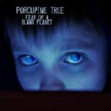 Porcupine Tree - Fear Of A Blank Planet (2007)