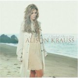 Alison Krauss - A Hundred Miles Or More A Collection