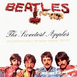 The Beatles - Sweetest Apples (Unpublished Songs & Alternative Versions 1967-70)