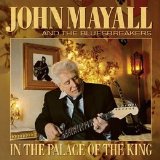 John Mayall & Bluesbreakers - In The Palace Of The King