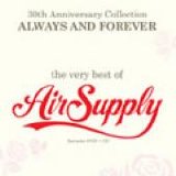 Air Supply - Always And Forever: The Very Best Of Air Supply