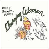 Buffy Sainte-Marie - Changing Woman (1975)