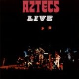 Aztecs - Aztecs Live (1971)