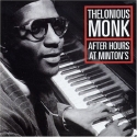 Thelonious Monk - After Hours at Minton's