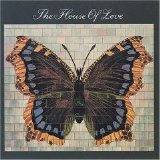 The House Of Love - The House Of Love