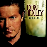 Henley, Don - Inside Job