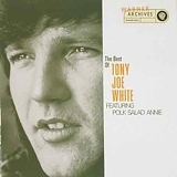 Tony Joe White - The Best Of Tony Joe White