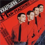 Kraftwerk - The Man Machine