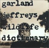 Garland Jeffreys - Wildlife Dictionary