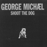 George Michael - Shoot the Dog