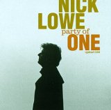 Nick Lowe - Party of One