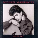 Michael McDermott - 620 W. Surf