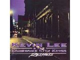 Kevin Lee & The Lonesome City Kings - Restless