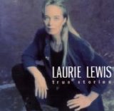 Laurie Lewis - True Stories