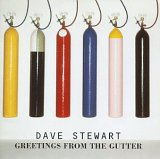 Dave Stewart - Greetings from the Gutter