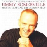 Jimmy Somerville - The Singles Collection 1984-1990