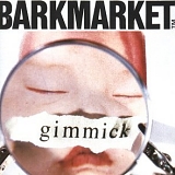 Barkmarket - Gimmick