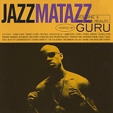 Guru's Jazzmatazz - Jazzmatazz Volume II