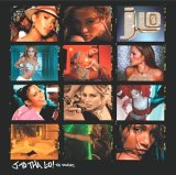 Jennifer Lopez - J to Tha L-O!: The Remixes