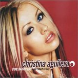 Christina Aguilera - Come on Over (All I Want Is You)