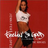 Jennifer Lopez - Feelin So Good