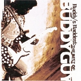 Buddy Guy - Buddy's Baddest: The Best Of Buddy Guy